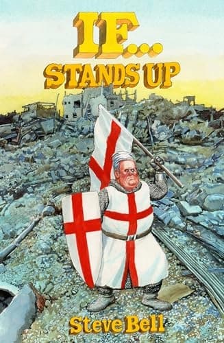 IF... STANDS UP – Steve Bell (BOOK)