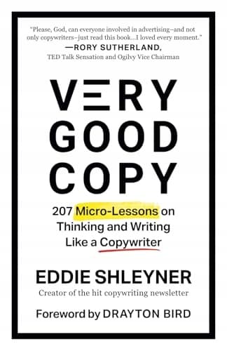Shleyner, Eddie *Very Good Copy: 207 Micro-Lessons on Thinking and Writing* L