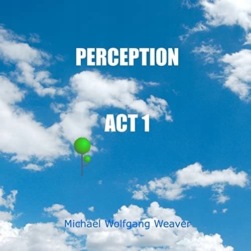 Perception Act 1: Volume 1