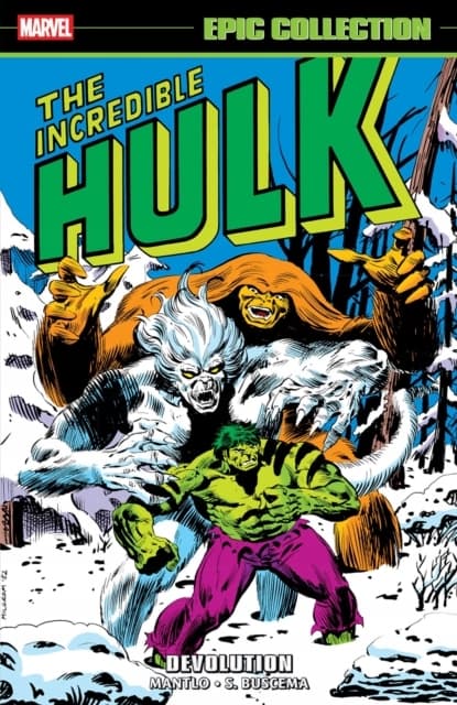 The Incredible Hulk: Epic Collection – Devolution by Bill Mantlo and Jo Duffy