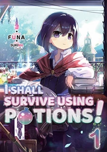 I Shall Survive Using Potions! by FUNA