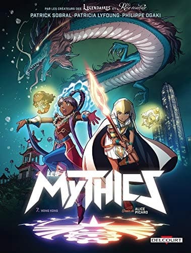 Les Mythics – Volume 07: Hong Kong (7): Includes a large collectable poster