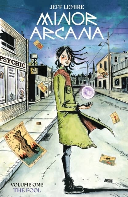 Minor Arcana Vol. 1 by JEFF LEMIRE