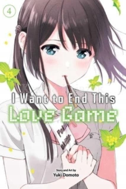 I WANT TO END THIS LOVE GAME, VOL. 4 (COMIC)