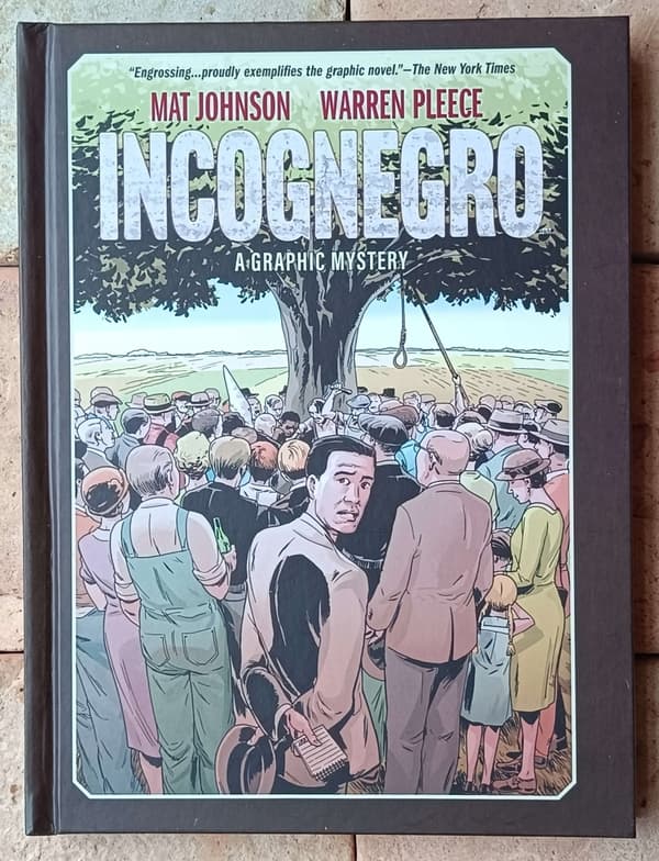 Mat Johnson, Warren Pleece Incognegro | A Graphic Mystery