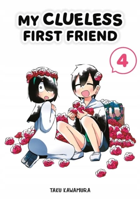 MY CLUELESS FIRST FRIEND 4 – Taku Kawamura (COMIC)