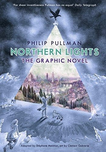 Northern Lights: The Graphic Novel by Philip Pullman
