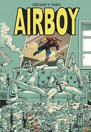 Airboy Deluxe Edition by Robinson James