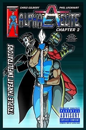 ALPHA ELITE: CHAPTER 2 – TRIPLE THREAT INFILTRATORS