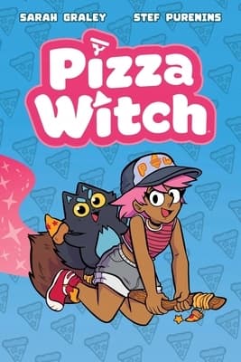 PIZZA WITCH by Sarah Graley