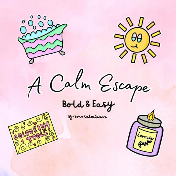 Space, Your Calm: A Calm Escape – Bold & Easy