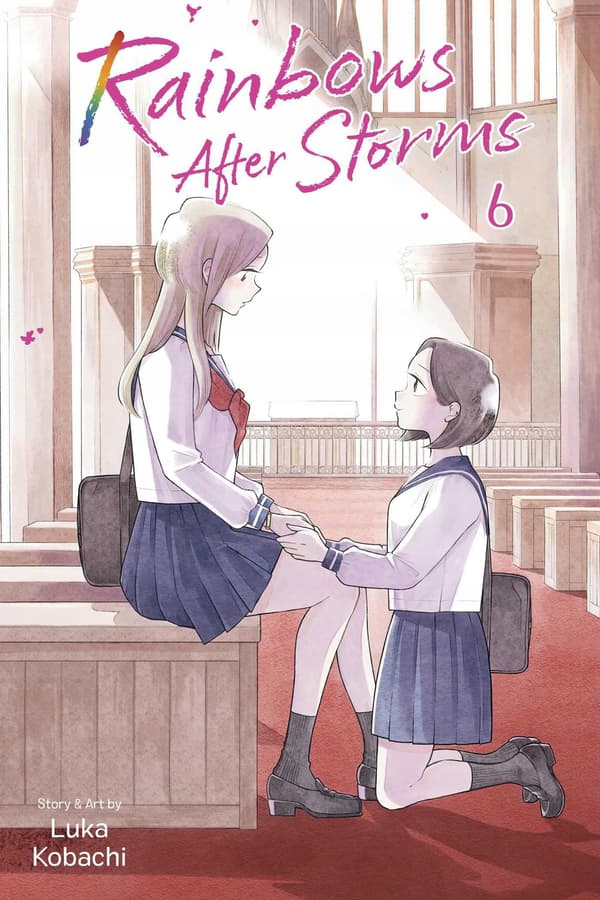 RAINBOWS AFTER STORMS, VOL. 6: VOLUME 6 – Luka Kobachi (BOOK)