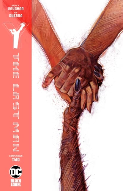 Y: The Last Man Compendium 2 by Brian K. Vaughan