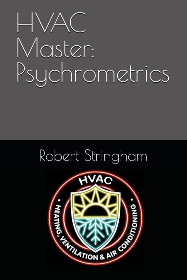 Stringham, Robert, HVAC Master: Psychrometrics