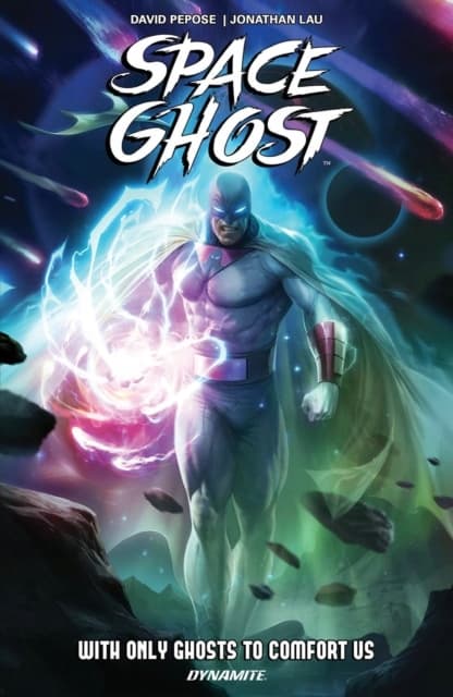 Pepose, David *Space Ghost Vol. 1: With Only Ghosts to Comfort Us* (SPACE GHO