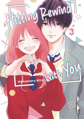 Hitting Rewind With You 3 Hanamaru Kira