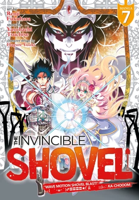 Invincible Shovel (Manga) Vol. 7, The