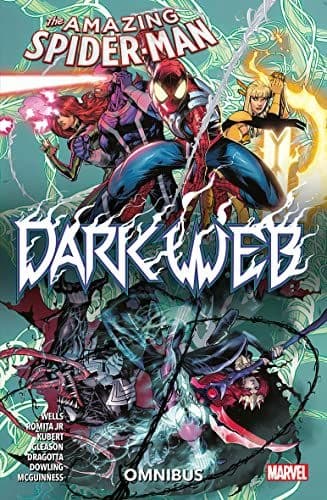 THE AMAZING SPIDER-MAN: DARK WEB OMNIBUS - Zeb Wells (