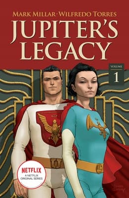 Jupiter's Legacy Volume 1 (Netflix Edition) by Mark Millar
