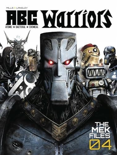 ABC Warriors: The Mek Files 04: Volume 4