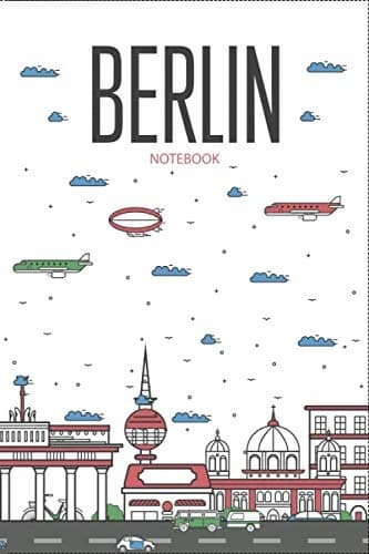 Berlin, Germany – I Love Berlin, Berlin Journal Notebook, Souvenir Diary
