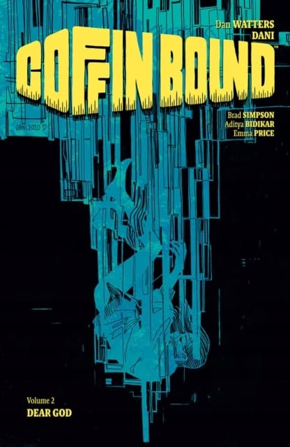 Coffin Bound, Volume 2: Dear God, Watters Dan