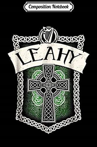 Composition Notebook: LEAHY Irish Name – Proud Irish Surname Tee Gift Journal