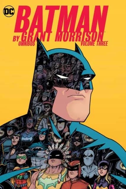 Batman by Grant Morrison: Omnibus Volume 3 by Grant Morrison