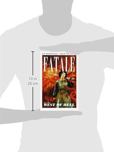 Fatale Volume 3: West of Hell, edited by Brubaker