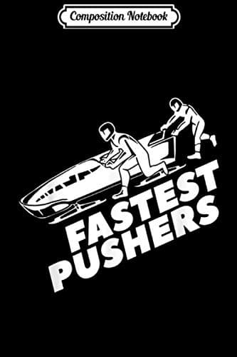 Composition Notebook: Fastest Pushers, Rider Cool, Bobsleigh, Winter Sports, Jo