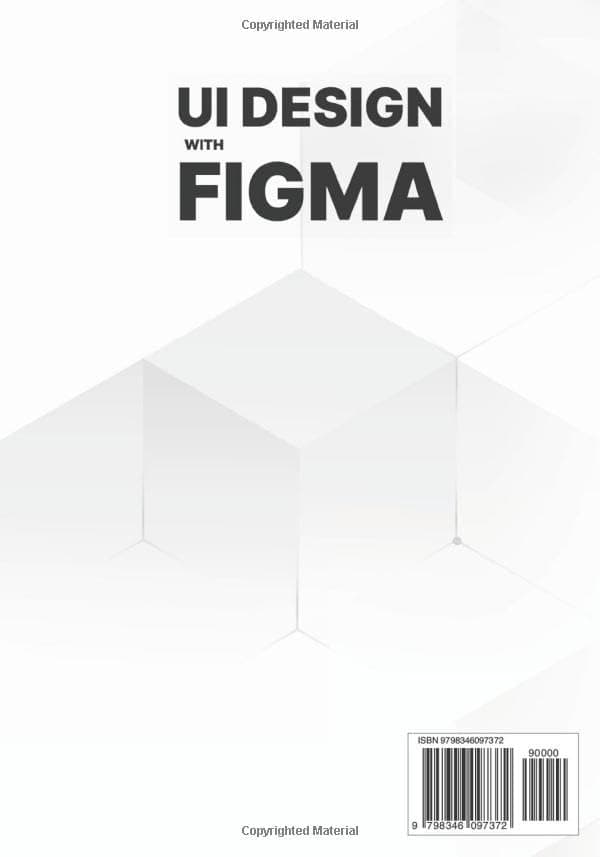Celis, Valeria. UI Design with Figma: From Beginner to Pro: Master UI/UX Des
