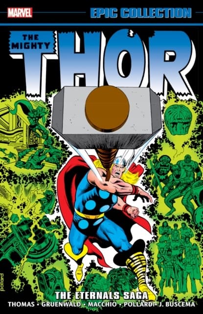 Thor Epic Collection: The Eternals Saga by ROY THOMAS