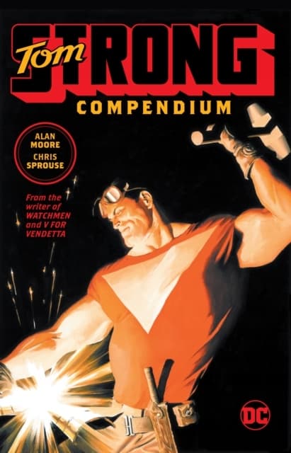 Tom Strong Compendium by Alan Moore and Chris Sprouse