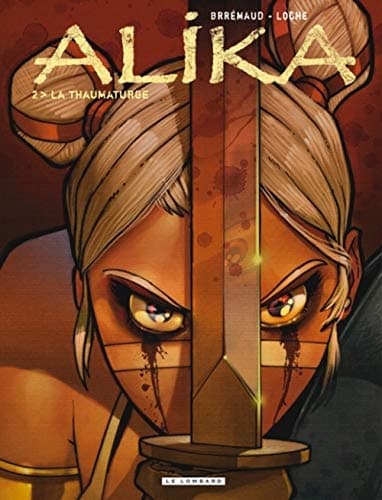 Alika – Volume 2 – The Thaumaturge