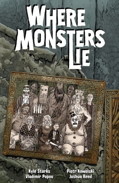 Where Monsters Lie by KYLE STARKS
