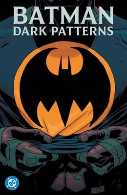 Batman: Dark Patterns by Dan Watters and Hayden Sherman