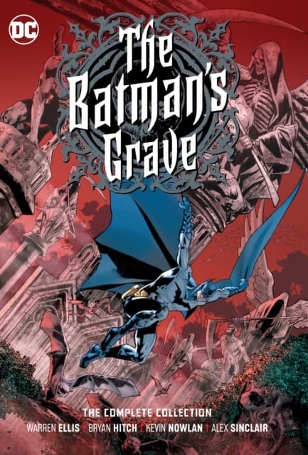 The Batman’s Grave: The Complete Collection by Ellis