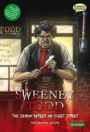 SWEENEY TODD THE GRAPHIC NOVEL: QUICK TEXT – Clive Bryant [BOOK]