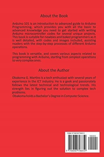 Martins, Obakoma G. Arduino 101: A Technical Reference to Setup and Programming