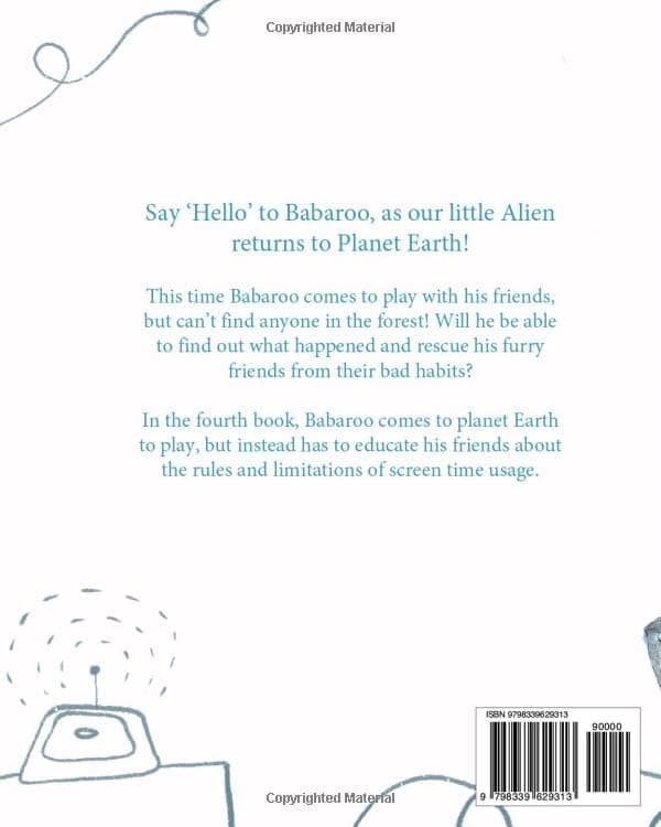Babaroo the Alien Limits Screen Time: A Children’s Book about Breaking Away from Gadgets