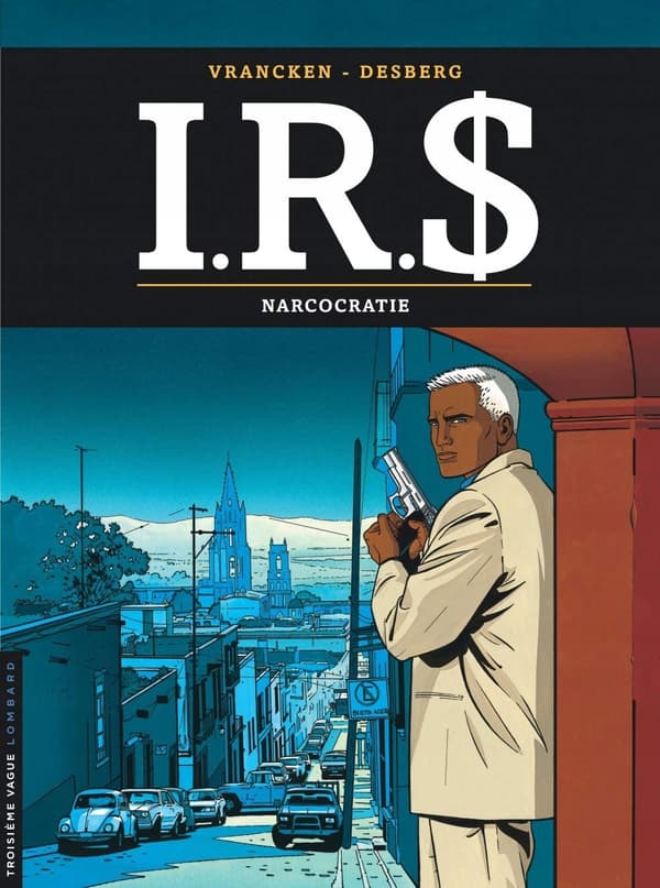 I.R.S – Volume 4 – Narcocracy