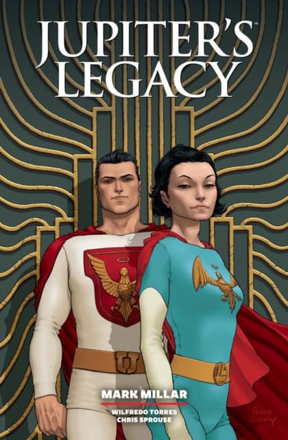 Jupiter’s Legacy: Library Edition, Volume 1 by Mark Millar