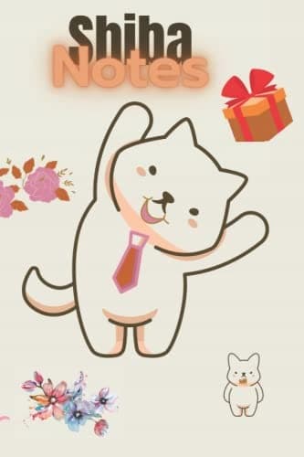 Shiba Notes Notebook: Shiba Inu Notebook