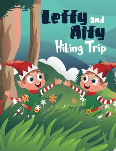 Leffy & Alfy’s Hiking Trip