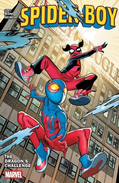 Spider-Boy Vol. 3: The Dragon’s Challenge by Dan Slott
