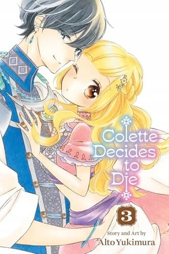 Colette Decides to Die, Vol. 3 Alto Yukimura