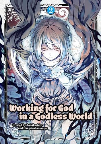 WORKING FOR GOD IN A GODLESS WORLD VOL. 2 (COMIC)