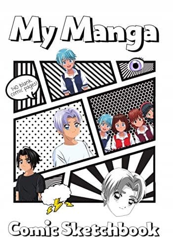 My Manga Comic Sketchbook: 140 Blank Comic Book Pages for Manga Drawing /
