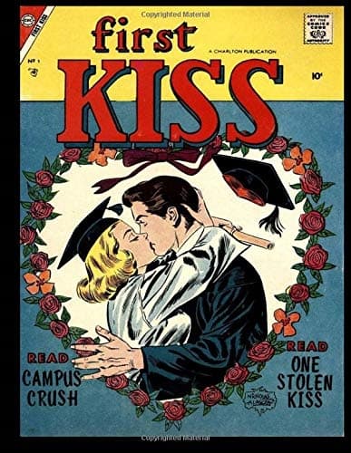 First Kiss #1: A Golden Age Romance Comic, 1957
