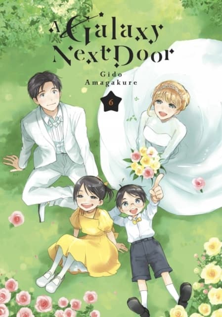 A Galaxy Next Door 6: GIDO AMAGAKURE